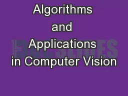 Algorithms and Applications in Computer Vision