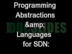 Programming Abstractions & Languages  for SDN: