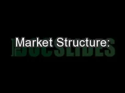 Market Structure: