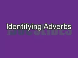 Identifying Adverbs