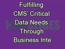 Fulfilling CMS’ Critical Data Needs Through Business Inte