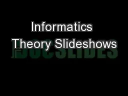 Informatics Theory Slideshows