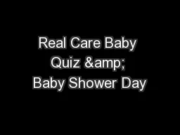 Real Care Baby Quiz & Baby Shower Day