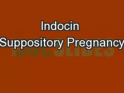 Indocin Suppository Pregnancy