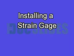 Installing a Strain Gage