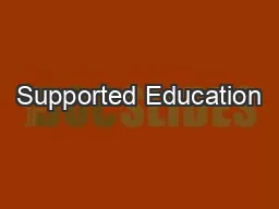 Supported Education