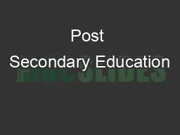 Post Secondary Education