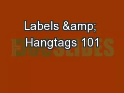 Labels & Hangtags 101