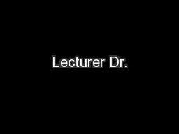 Lecturer Dr.