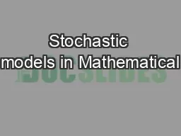 Stochastic models in Mathematical