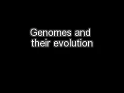 Genomes and their evolution