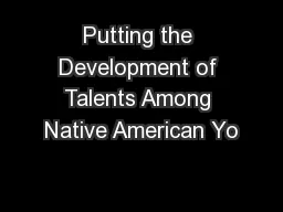 Putting the Development of Talents Among Native American Yo