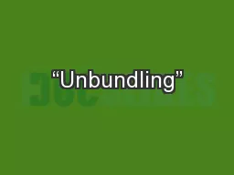“Unbundling”