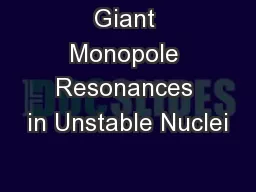 Giant Monopole Resonances in Unstable Nuclei