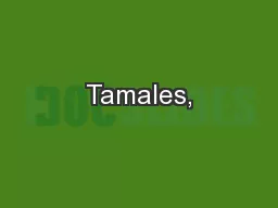 Tamales,