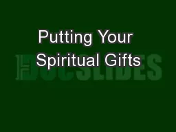 Putting Your Spiritual Gifts