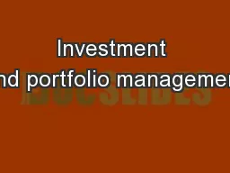 Investment and portfolio management