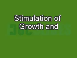 Stimulation of Growth and