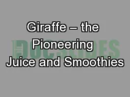 Giraffe – the Pioneering Juice and Smoothies