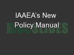 IAAEA’s New Policy Manual
