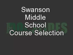 Swanson Middle School Course Selection
