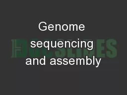 Genome sequencing and assembly