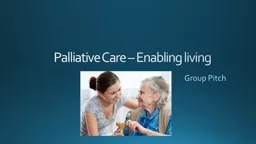 Palliative Care – Enabling living