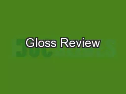 Gloss Review