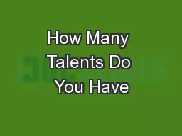 How Many Talents Do You Have