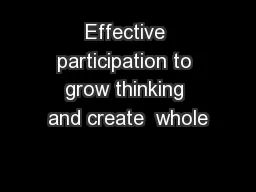 Effective participation to grow thinking and create  whole