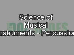 Science of Musical Instruments - Percussion
