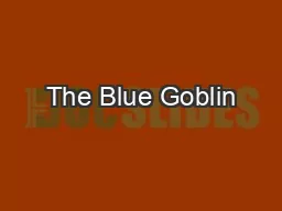 The Blue Goblin
