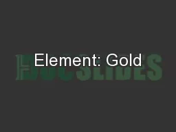 Element: Gold