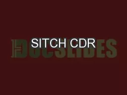 SITCH CDR