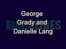 George Grady and Danielle Lang