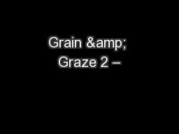 Grain & Graze 2 –