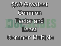 §5.3 Greatest Common Factor and Least Common Multiple