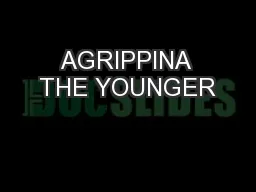 AGRIPPINA THE YOUNGER