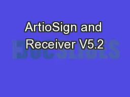 ArtioSign and Receiver V5.2