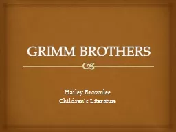GRIMM BROTHERS