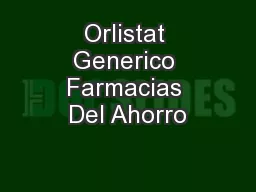 Orlistat Generico Farmacias Del Ahorro