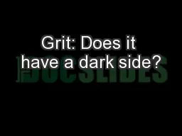 Grit: Does it have a dark side?