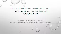 Presentation to parliamentary portfolio committee on agricu