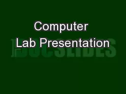 Computer Lab Presentation