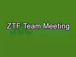 ZTF Team Meeting