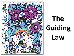 The Guiding Law