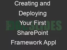 Creating and Deploying Your First SharePoint Framework Appl
