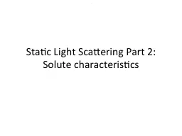 Static Light Scattering Part
