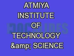 ATMIYA INSTITUTE OF TECHNOLOGY & SCIENCE