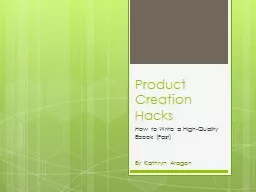 Product Creation Hacks